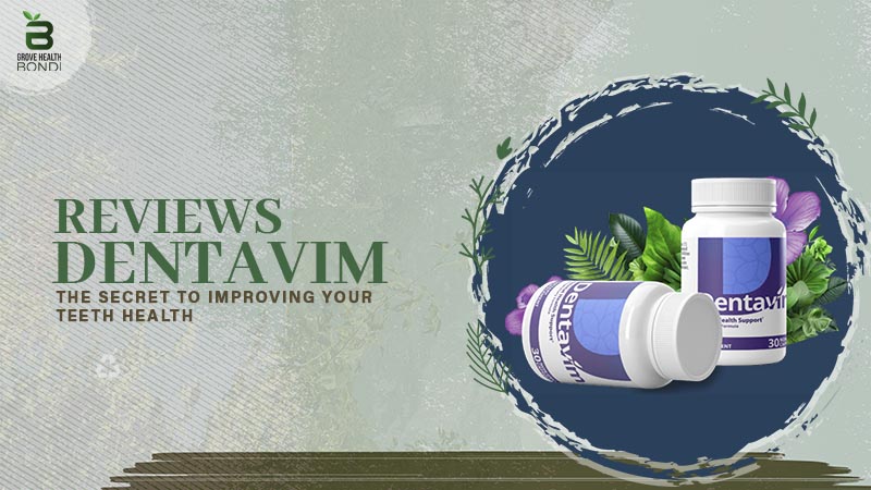 Dentavim Reviews